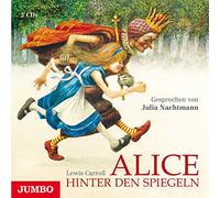 Lewis Carroll - Alice Hinter Den Spiegeln