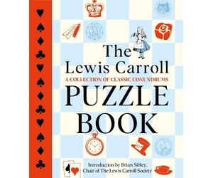 Lewis Carroll Brian David Sibley The Lewis Carroll Puzzle Book (Relié)