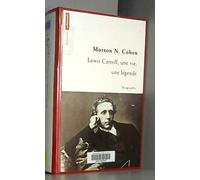 Lewis Carroll, une vie, une légende