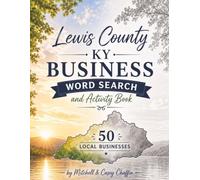 Lewis County KY Business Word Search and Activity Book: Word Searches and activity book with Easy to Read Print about Lewis County Businesses I 8.5 x ... Gift for Vacations, Holidays and Free Times
