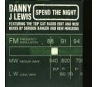 Lewis, Danny J - Spend The Night [Import]