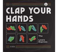 The Lewis Express Clap Your Hands (Vinyl) 12" Album
