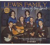 Lewis Family - Born of The Spirit