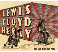 Lewis Floyd Henry - One Man and His 30w Pram [Import]