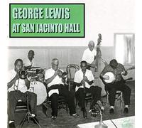 Lewis, George - at San Jacinto Hall [Import]