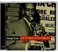 Lewis, George - Jazz Funeral In New Orleans