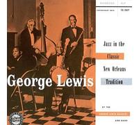 Lewis, George - Jazz in The Classic New Orlean