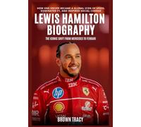 Lewis Hamilton Biography: The Iconic Shift from Mercedes to Ferrari - How One Driver Became a Global Icon of Speed, Dominated F1, and Inspired Social Change