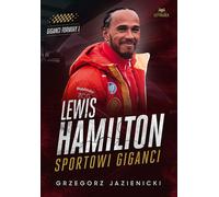 Lewis Hamilton Sporting Giants - Grzegorz Jazienicki (Buch auf Polnisch)