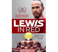 Lewis in Red: Hamilton's Ferrari campaign: The unofficial inside story