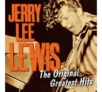 Lewis, Jerry Lee - Jerry Lee Lewis: The Original Greatest Hits