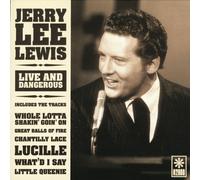 Lewis, Jerry Lee - Live and Dangerous
