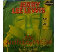 LEWIS, Jerry Lee - Me And Bobby McGee / Would You Take Another Chance On Me / 6052 117