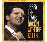 Jerry Lee Lewis – Rockin' With The Killer – Édition importée (True North)