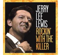 Lewis, Jerry Lee - Rockin' with The Killer