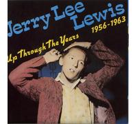 Lewis, Jerry Lee - Up Through The Years 1956-63