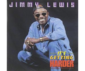 Lewis, Jimmy - It's Getting Harder