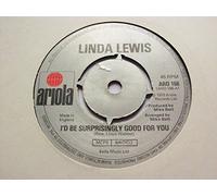 Lewis, Linda - Linda Lewis I'd Be Surprisingly Good For You 7" 1979 Ariola ARO166
