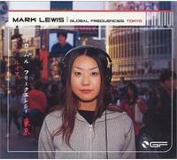 Lewis, Mark - Global Frequencies : Tokyo