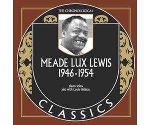 Lewis,Meade Lux - Classics 1946-1954 [Import]