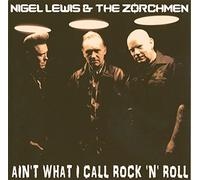 Lewis,Nigel - Aint What I Call Rock'n Roll [Import]