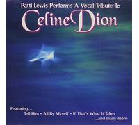 Lewis, Patti - Tribute to Celine Dion
