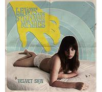 Lewis & The Strange Magics – Velvet Skin – CD