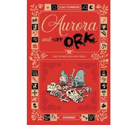 Lewis Trondheim Aurora und der Ork 3: Der Schrecken der Orks (Poche)