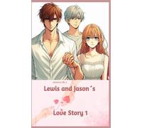 Lewis und Jason´s Love Story: Tag 1