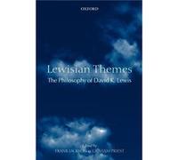 Lewisian Themes The Philosophy of David K. Lewis by Frank Jackson
