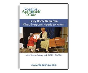 "Lewy Body Dementia: It Isn't Alzheimer's or Parkinson's Disease-What Everyone Needs to Know" with Teepa Snow