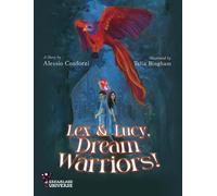 Lex And Lucy, Dream Warriors!
