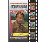 Lex Barker & Co.: Filmhelden und der Groschenroman