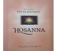 Lex de Azevedo - Selections From Hosanna - The Life Of Christ Part III (UK Import)