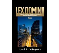 LEX DOMIMII: El precio del poder se paga en contratos, lealtad y dominio de la ley.