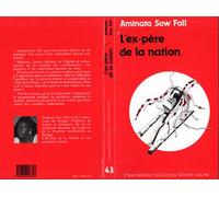 L'ex-père de la nation - roman - Aminata Sow Fall - L'harmattan - Livre