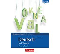 Lex: tra Grund- & Aufbauwortschatz Deutsch als Fremdsprache nach Themen: Ubungs