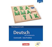 Lex: tra Ubungsgrammatik DaF - Grammatik: Kein Problem: Grammatik - Kein Proble