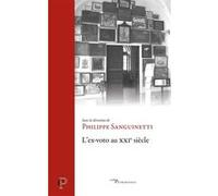 L'ex-voto au XXIe siècle Philippe Sanguinetti (Editeur général), Sanguinetti phili. (Auteur)