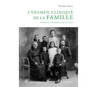 L'examen clinique de la famille: Modèles et instruments d'évaluation