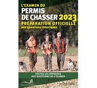 L'examen du permis de chasser 2023: Préparation officielle