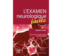 L'examen neurologique facile - Geraint Fuller - Elsevier Masson - broché - Manuel