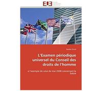 L'examen Périodique Universel Du Conseil Des Droits De L'homme