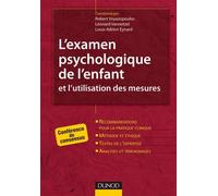 L'examen psychologique de l'enfant et l'utilisation des mesures - Conférence de consensus Conférence de consensus en psychologie - Robert Voyazopoulos - Dunod - broché - Livre