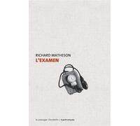 L'examen - Richard Matheson - Passager Clandestin - Poche - Roman