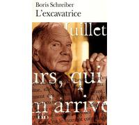 L'Excavatrice - Boris Schreiber - Gallimard - Poche - Roman