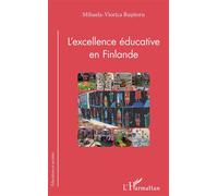 L'excellence éducative en Finlande