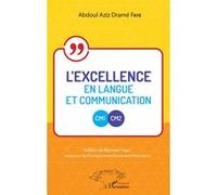 L'excellence en langue et communication CM1-CM2 - Abdoul Aziz Drame Faye - L'harmattan - broché - Scolaire / Universitaire