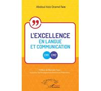 L'excellence en langue et communication CM1-CM2 - Abdoul Aziz Drame Faye - L'harmattan - broché - Scolaire / Universitaire