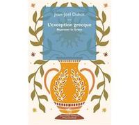 L'exception grecque Jean-Joël Duhot (Auteur)